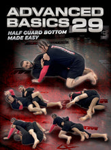 Advanced Basics Vol. 29 | Half Guard Bottom Made Easy